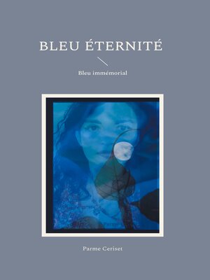 cover image of Bleu Eternité